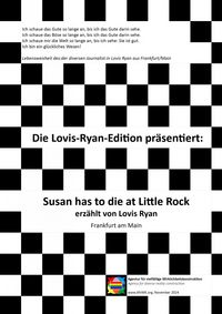 Produktbild: Susan has to die at Little Rock - erz&auml;hlt von Lovis Ryan, Frankfurt am Main