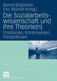 Produktbild: Die Sozialarbeitswissenschaft und ihre Theorie(n)