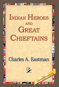 Produktbild: Indian Heroes and Great Chieftains