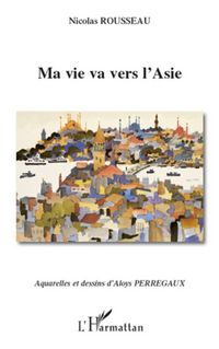 Produktbild: Ma vie va vers l'Asie