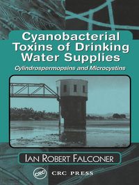 Produktbild: Cyanobacterial Toxins of Drinking Water Supplies