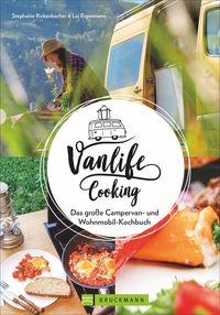 Bild vom Artikel Vanlife Cooking vom Autor Stephanie Rickenbacher