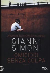 Produktbild: Omicidio senza colpa. Un'indagine del commissario Lucchesi