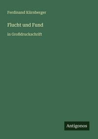 Produktbild: Flucht und Fund