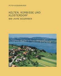 Produktbild: Kelten, K&uuml;rbisse und Klosterdorf