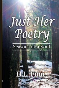 Produktbild: Just Her Poetry Seasons of a Soul
