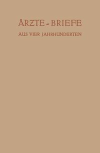 Produktbild: &Auml;rzte &mdash; Briefe aus Vier Jahrhunderten