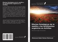 Produktbild: Efectos fisiol&oacute;gicos de la zeolita y los fertilizantes org&aacute;nicos en Achillea