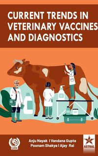 Produktbild: Current Trends in Veterinary Vaccines and Diagnostics