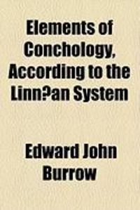 Produktbild: Elements of Conchology, According to the Linnaean System