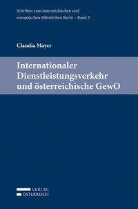 Produktbild: Internationaler Dienstleistungsverkehr und &ouml;sterreichische GewO