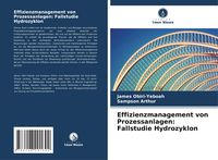 Produktbild: Effizienzmanagement von Prozessanlagen: Fallstudie Hydrozyklon