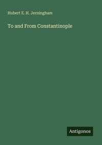 Produktbild: To and From Constantinople