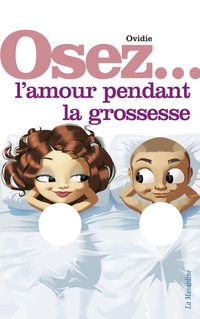 Produktbild: Osez... l'amour pendant la grossesse
