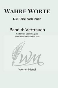 Produktbild: Wahre Worte &ndash; Die Reise nach innen