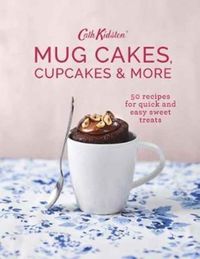 Produktbild: Kidston, C: Cath Kidston Mug Cakes, Cupcakes and More!