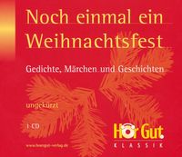 Produktbild: Noch einmal ein Weihnachtsfest. Gedichte, M&auml;rchen und Geschichten