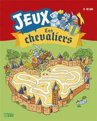 Produktbild: Jeux les chevaliers : 8-10 ans