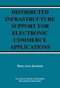 Produktbild: Distributed Infrastructure Support for Electronic Commerce Applications