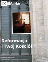 Produktbild: The Reformation and Your Church | 9Marks Polish Journal / Reformacja i Tw&oacute;j Ko&iquest;ci&oacute;&iquest;