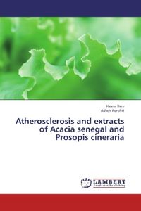Produktbild: Ram, H: Atherosclerosis and extracts of Acacia senegal and P
