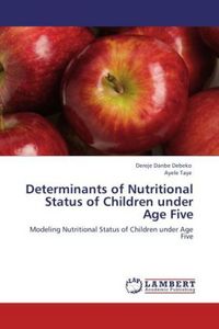 Produktbild: Debeko, D: Determinants of Nutritional Status of Children un