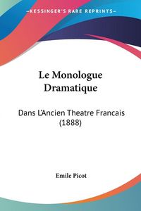 Produktbild: Le Monologue Dramatique