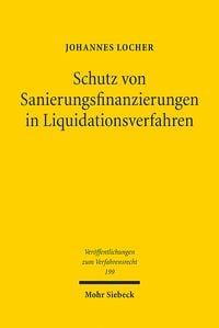 Bild vom Artikel Schutz von Sanierungsfinanzierungen in Liquidationsverfahren vom Autor Johannes Locher