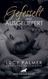 Produktbild: Gefesselt und ausgeliefert | Erotische Geschichte