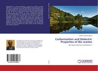 Produktbild: Carbonization and Dielectric Properties of Bio wastes
