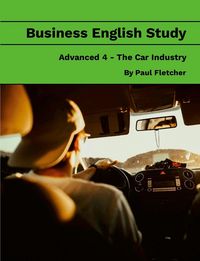Produktbild: Business English Study - Advanced 4 - The Car Industry