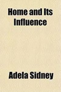 Produktbild: Home and Its Influence