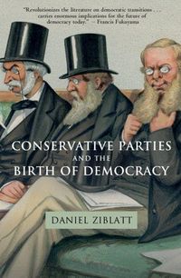 Produktbild: Conservative Parties and the Birth of Democracy