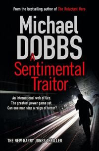 Produktbild: Dobbs, M: A Sentimental Traitor