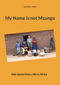 Produktbild: My Name is not Mzungu