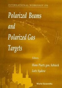 Produktbild: Polarized Beams and Polarized Gas Targets: Proceedings of the International Workshop