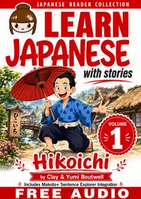 Produktbild: Learn Japanese with Stories #1: Hikoichi