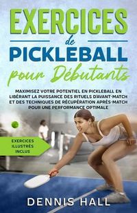 Produktbild: Exercices de pickleball pour d&eacute;butants