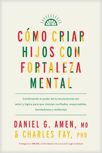 Produktbild: C&oacute;mo criar hijos con fortaleza mental