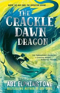 Bild vom Artikel The Crackledawn Dragon vom Autor Abi Elphinstone