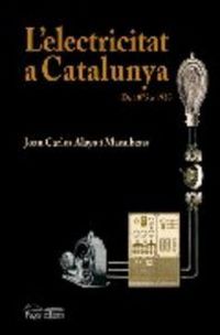 Produktbild: L'electricitat a Catalunya de 1875 a 1935