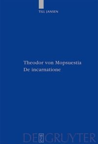 Produktbild: Theodor von Mopsuestia, De incarnatione