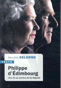 Produktbild: Philippe d'Edimbourg : une vie au service de Sa Majest&eacute;
