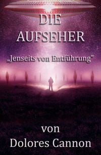 Produktbild: Die Aufseher "Jenseits von Entf&uuml;hrung"