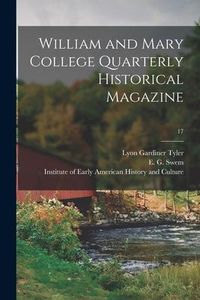 Produktbild: William and Mary College Quarterly Historical Magazine; 17