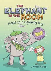 Produktbild: Mabel Is (^Not) a Lightning Bug: A Graphic Novel