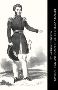 Produktbild: History of the British Legion and War in Spain