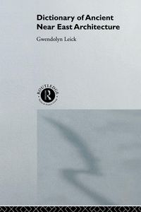 Produktbild: A Dictionary of Ancient Near Eastern Architecture