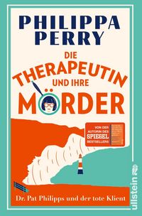 Produktbild: Die Therapeutin und ihre M&ouml;rder