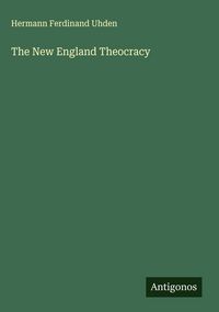 Produktbild: The New England Theocracy